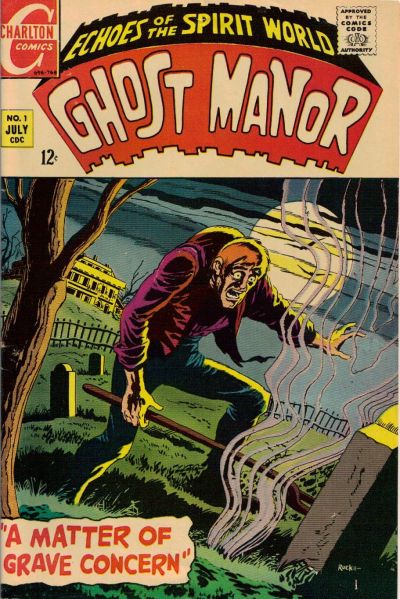 Ghost Manor #1, Charlton · 1968 · Earlier roots