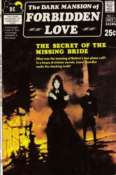 The Dark Mansion of Forbidden Love #1, DC · 1971