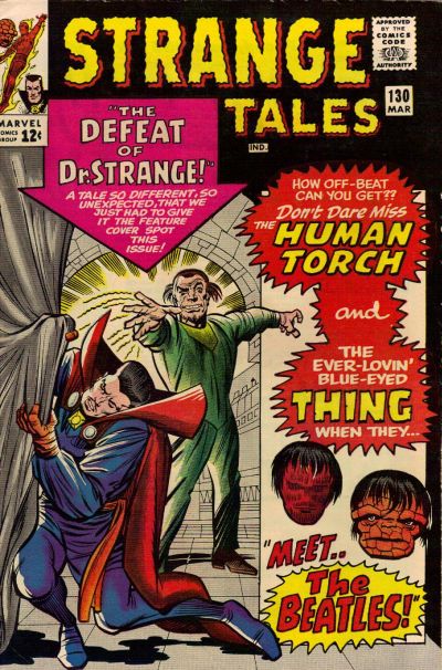 Strange Tales #130 (1965). The Beatles story; Doctor Strange leads the cover design.
